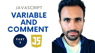 WHAT IS VARIABLE | WHAT IS COMMENT-JAVA SCRIPT-PART-3