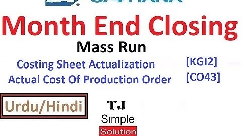 SAP-CO-MEC-06 - Costing Sheet Actualization | Month End Closing [CO43] - SAP S/4Hana - Urdu/Hindi