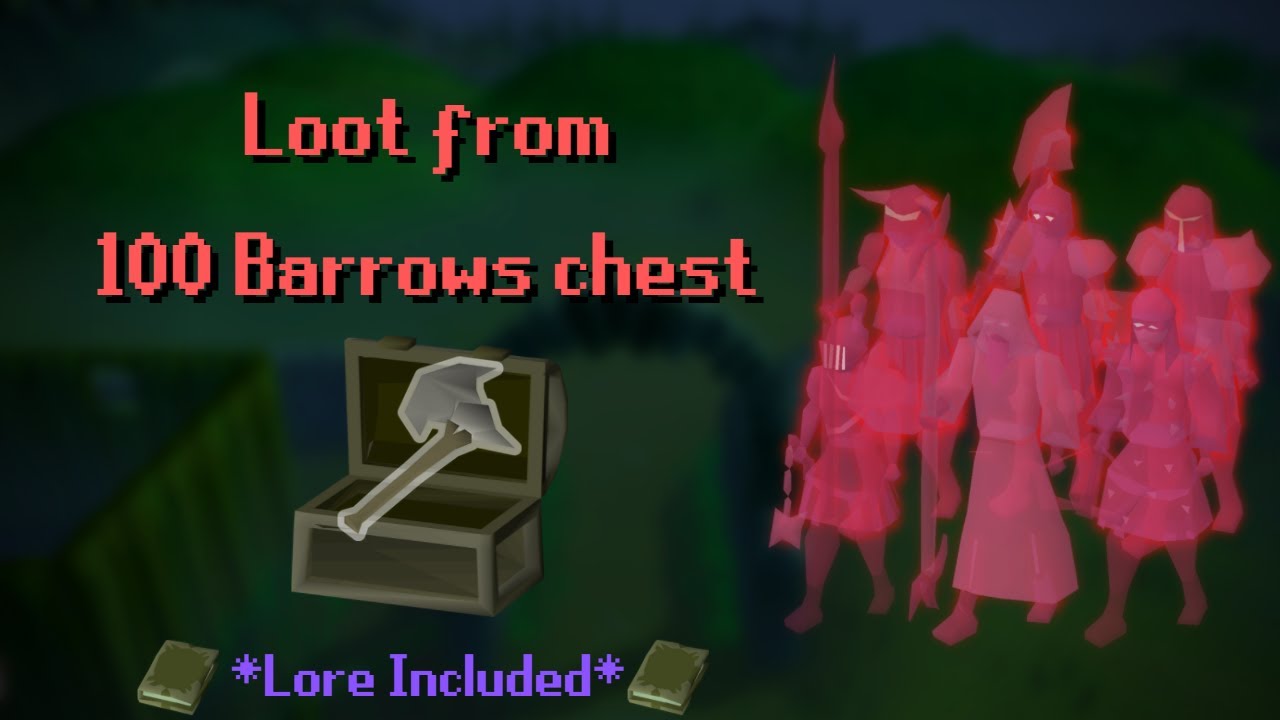 100 Barrows chests /Lore+Guide (7) YouTube