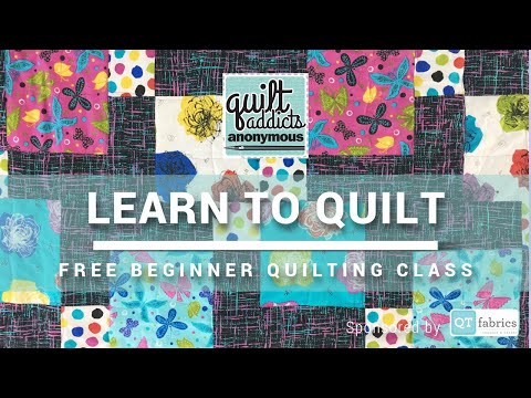 Must Have Quilting Supplies and Tools – FREE Beginner Quilting Class –  Quilt Addicts Anonymous