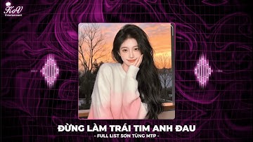 Thumbnail of Nonstop Đừng Làm Trái Tim Anh Đau Remix - Sơn Tùng MTP | Bản Trend Hot TikTok 2025