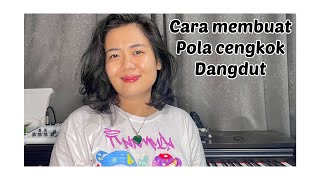 Cara membuat cengkok dangdut ! Singer wajib tau nih !!