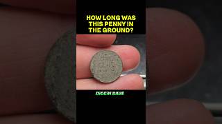 How Long was this Penny Buried? #coins #coinrollhunting #coincollecting