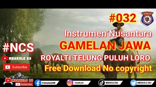 Instrumen Nusantara Gamelan Jawa Backsound Royalty Free Donwload No Copyright #ncs #mbakule88