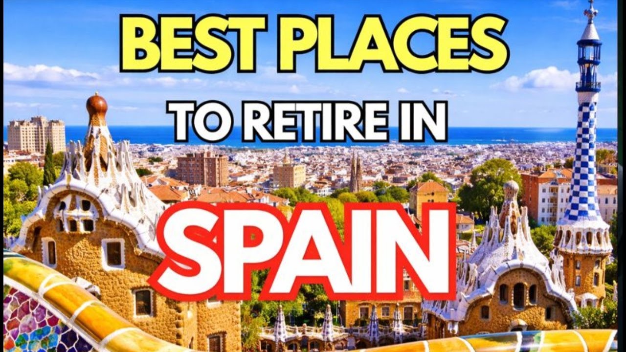 10 Best Places to Retire in Spain in 2024 What Parts of Spain Are The