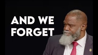 This is Why We Need to Be Reminded... -- Voddie Baucham