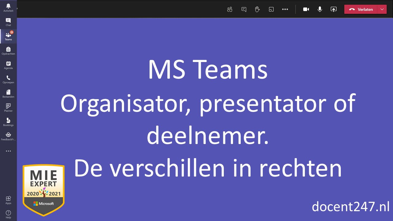 MS Teams Organisator, Presentator of Deelnemer.