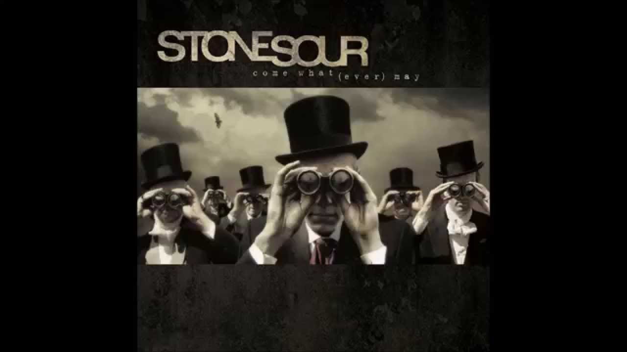 STONE SOUR - COME WHAT(EVER) MAY (Lyric Video)