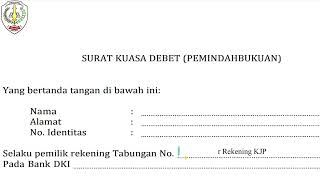 Tutorial Pengisian Form Surat Kuasa Pendebitan SPP KJP