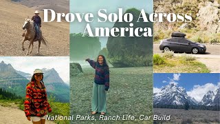 I drove across the US alone