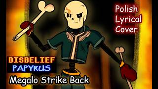 Megalo Strike Back Po Polsku | Disbelief Papyrus