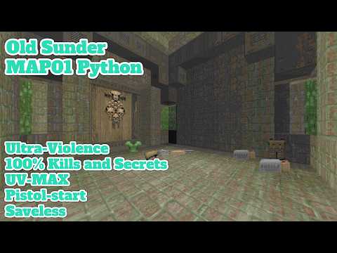 Old Sunder MAP01 Python—Ultra-Violence 100% Kills and Secrets (UV-MAX)