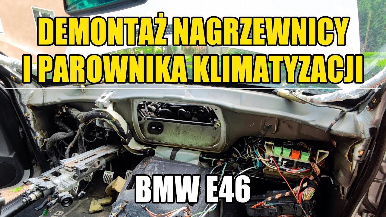 👨‍🔧 BMW E46 DEMONTAŻ PUSZKI NAGRZEWNICY ️ PAROWNIKA