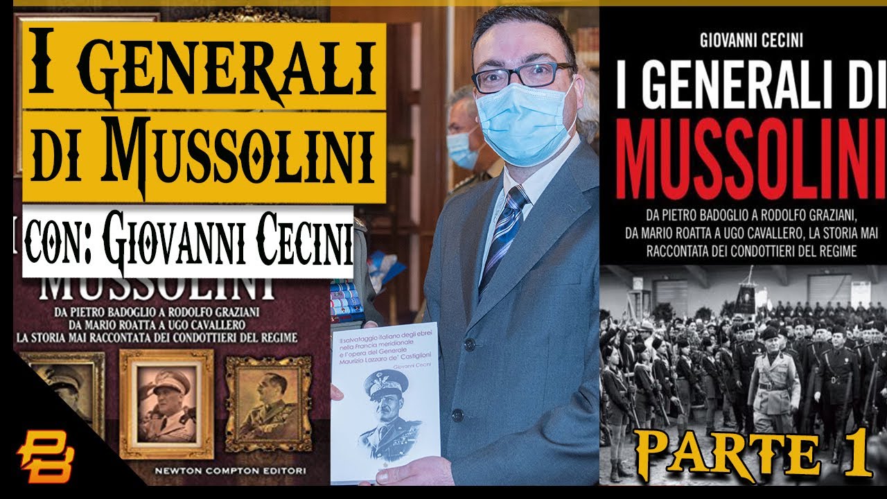 Live #22 ⁍ I Generali di Mussolini [1 Parte]