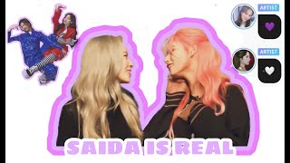 SAIDA IS REAL (pt.1)