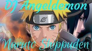 Dj Angeldemon - Naruto Shippuden (Electro House) Official Music