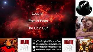 Loathe - "East of Eden" - Reaction Video by Volume One - THIS IS SUCH A BANGER FOR SURE!!!
