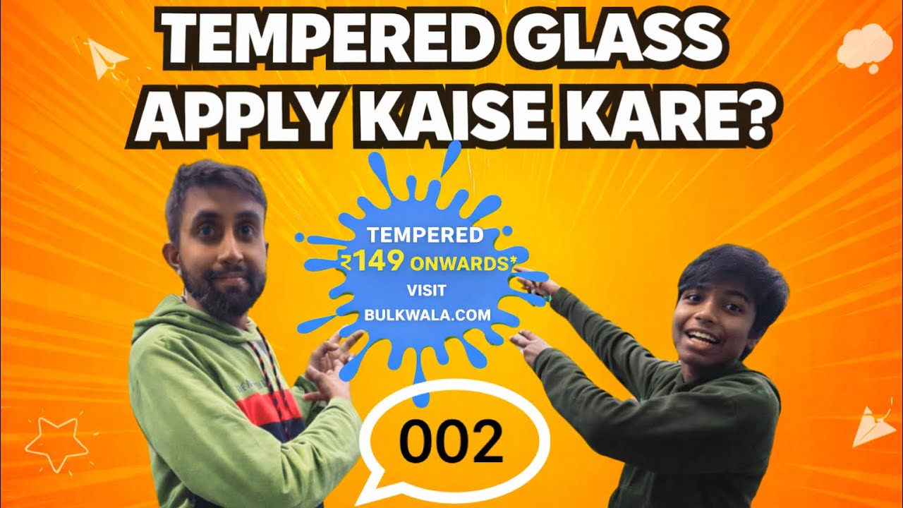 TEMPERED GLASS APPLY KAISE KARE | GALTI MAT KARNA! bulkwala.com ! 