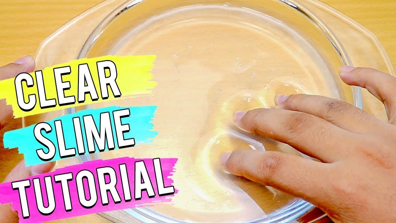 How To Make Crystal Clear Slime With 3 Ingredient - How I make my Clear ...