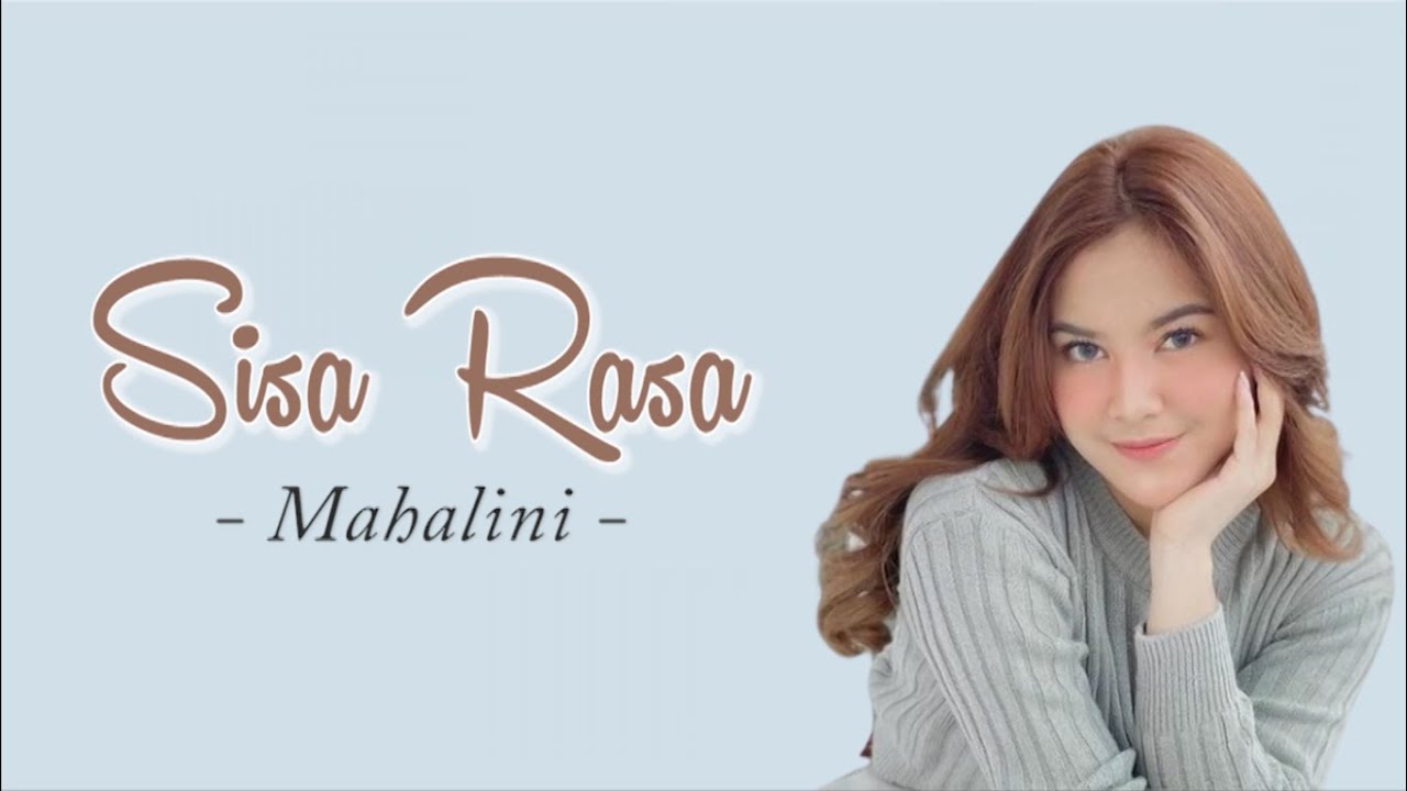 MAHALINI - SISA RASA (LIRIK) | Lagu Indonesia Terbaru 2022 Top Spotify ...