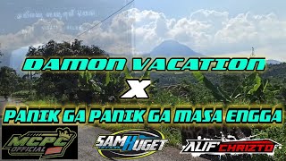 Damon Vacation X Panik Ga Panik Ga Masa Enggak By.Alif'Chrizto M.C.P.C Viral Tik Tok 2021