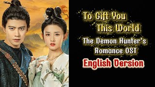   Song Zuer  The Demon Hunters Romance Ost English Version  Enchanted Starlight 