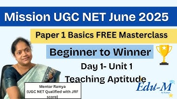 Basics | Day 1 - Unit 1 Teaching Aptitude |UGC NET June 2025 /Explanation in Tamil