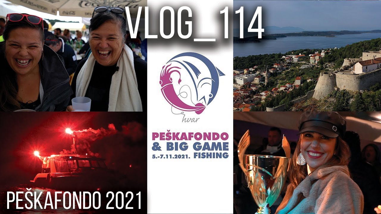 Peškafondo & Big Game Fishing 2021, Hvar, Croatia - VLOG_114