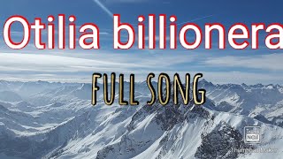Otilia Billionera Full Song| Nasty 