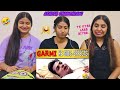 Garmi ke sideeffects  ashish chanchlani  the girls squad reaction 