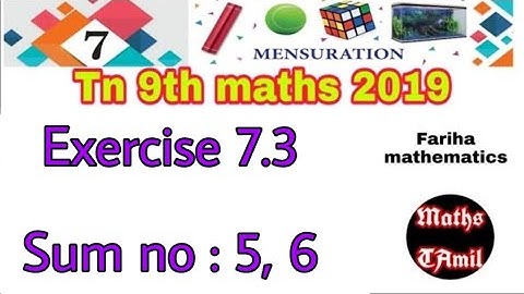 9th maths EXERCISE 7.3 SUM NO : 5, 6 / MENSURATION SAMACHEER-KALVI /FARIHA MATHEMATICS