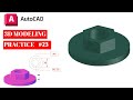 AUTOCAD 3D basic modeling for practice work #23