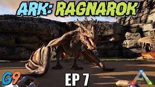 Ark Survival Evolved - Ragnarok EP7 (Enter The Dragon)