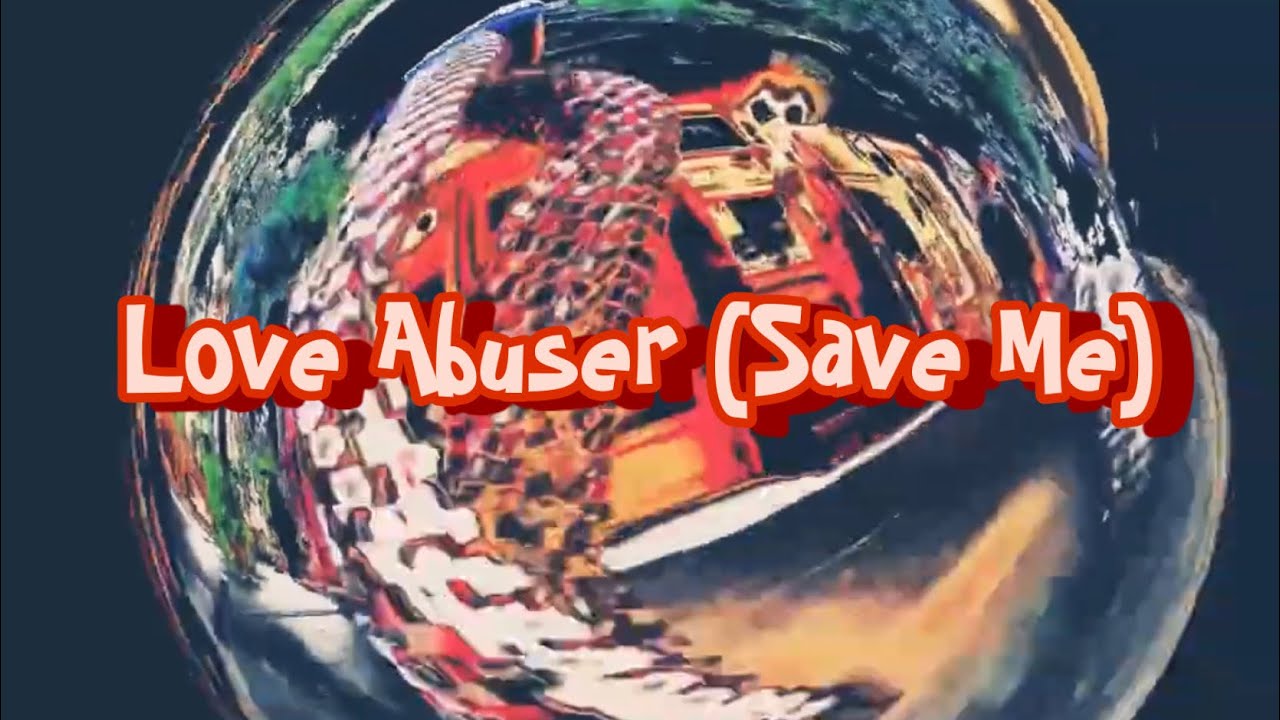 Love Abuser (Save Me) - Royal & The Serpent