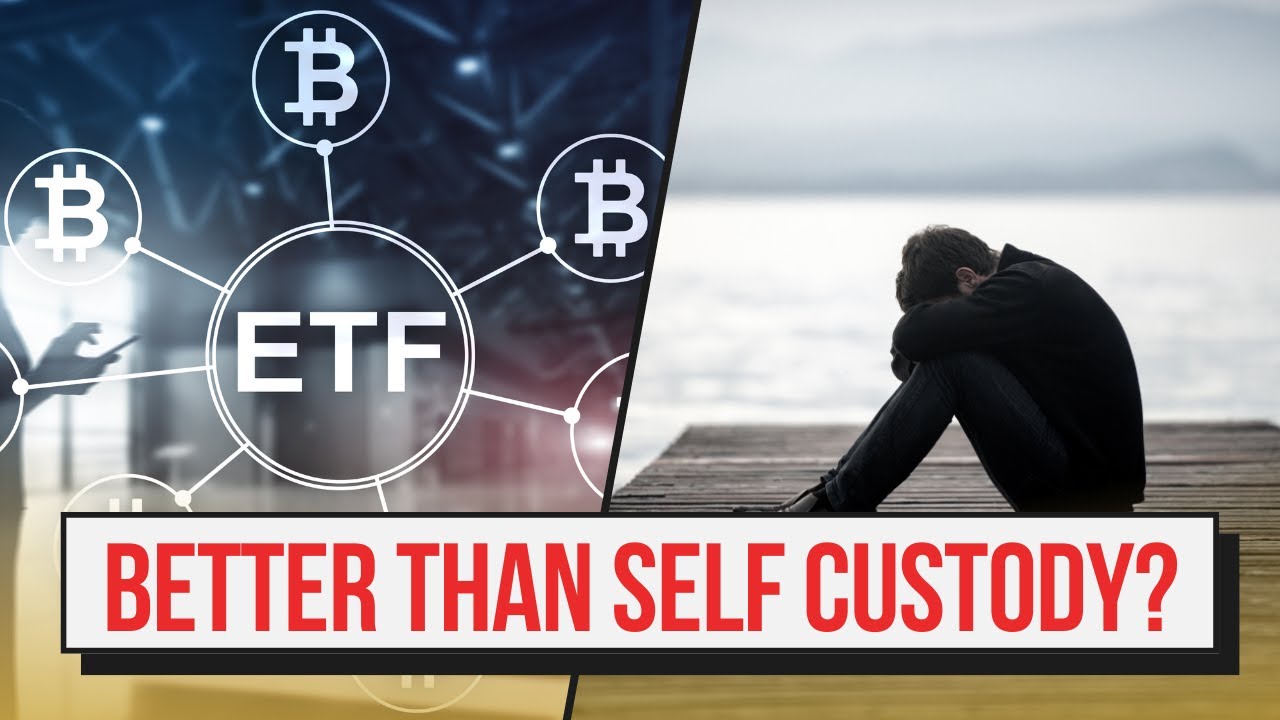 Are ETFs Better Than Self Custody Currency Wars 2 And VR Class 1 Min Are ETFs Better Than Self Custody Currency Wars 2 And VR Class 1 Min