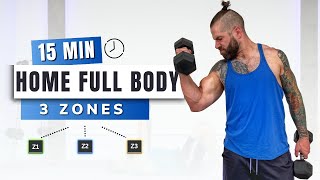3 ZONE | 15 Min Full Body Home Dumbbell Workout | No repeat home workout | Part 3