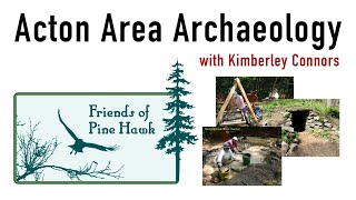 Acton Area Archaeology with Kimberley Connors