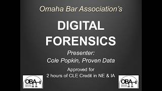 Digital Forensics CLE (2 hours)