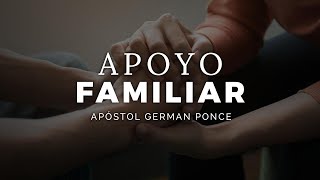 Apóstol German Ponce │ Apoyo Familiar │ viernes 10 julio 2020