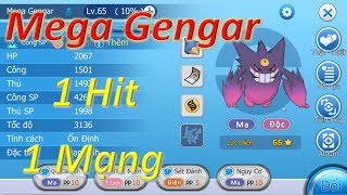 Mega Gengar Max Công 1 Hit 1 Mạng - Siêu Thú Đại Chiến Poke Vs