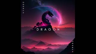 Dragon (AVAILABLE ON ALL PLATFORMS)