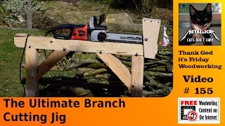 Using my electric chainsaw, a couple of boards and a bolt I