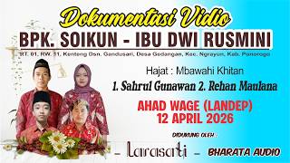 LIVE ULANG  | CAMPURSARI LARASATI | Rmh. Bpk.SOIKUN Ibu RUSMINI |Mbawahi Khitanan | Gedangan-Ngrayun