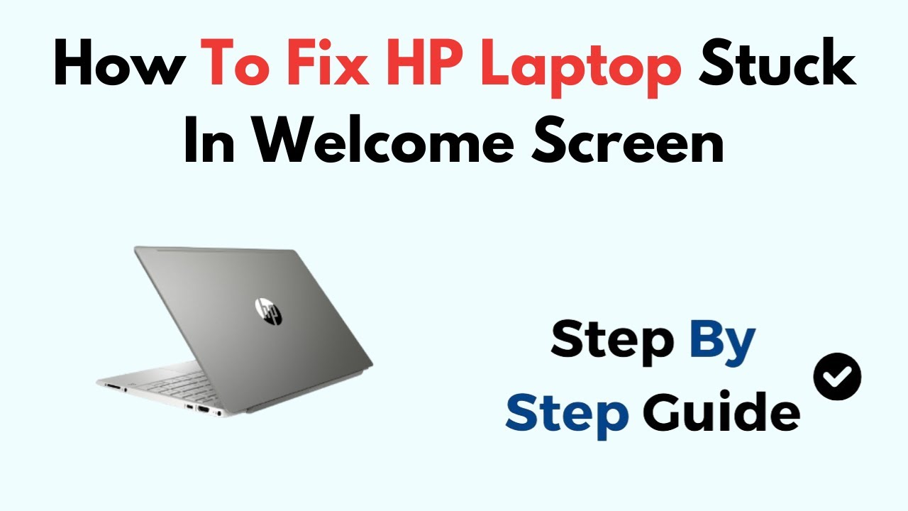 How To Fix HP Laptop Stuck In Welcome Screen Windows 11 - YouTube