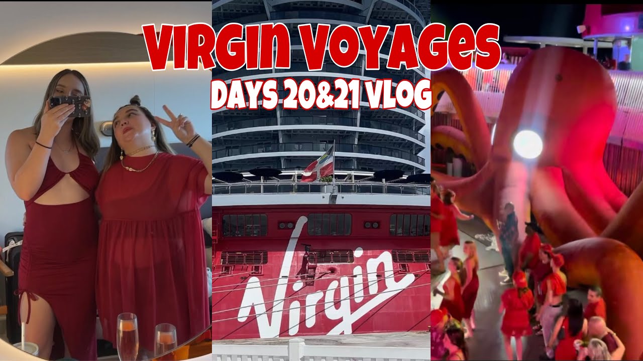 HOW MUCH FREE CHAMPAGNE?!🥂🍾 | Virgin Voyages Days 20&21