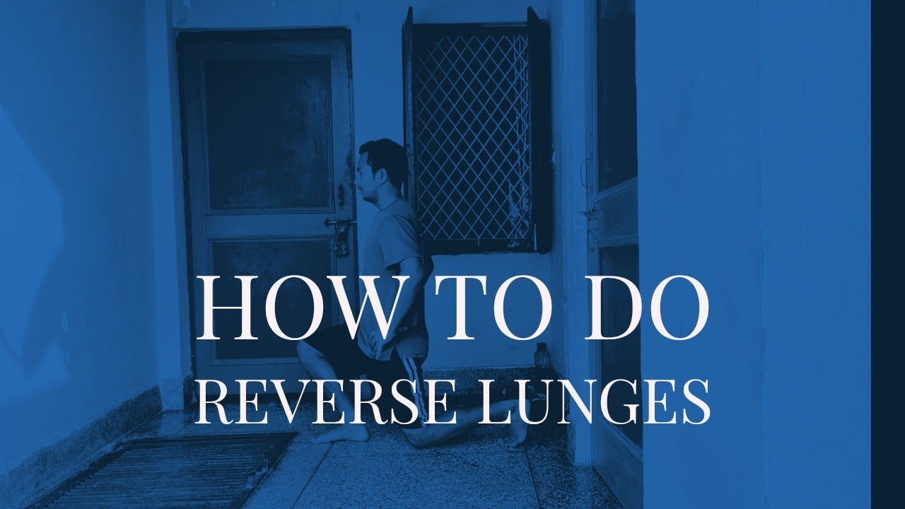 How to do reverse lunges: Bodyweight Exercise Tutorial | Reverse lunges ...