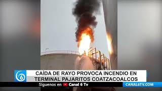 Lightning strike causes fire at Pajaritos Terminal in Coatzacoalcos, Veracruz
