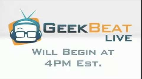 Geek Beat Archives   GeekBeat Live #004