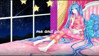 me and you