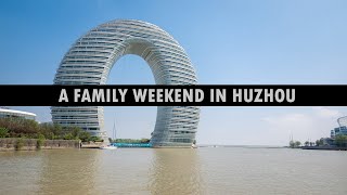 A family weekend in Huzhou, Zhejiang